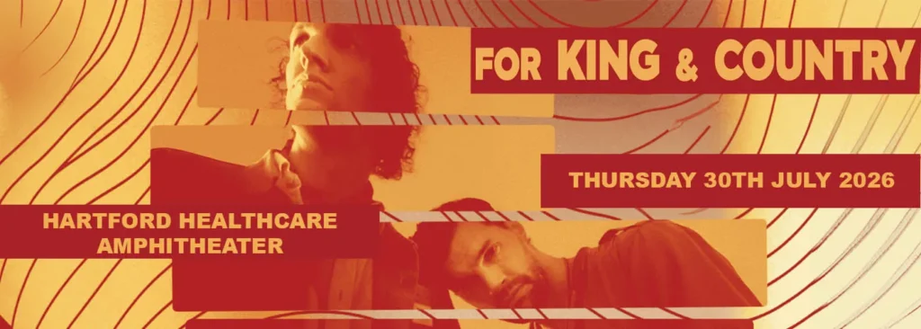For King and Country at Hartford HealthCare Amphitheater